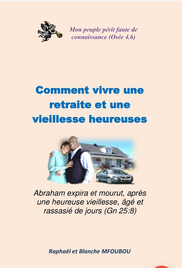 Comment vivre une retraite et une vieillesse heureuse